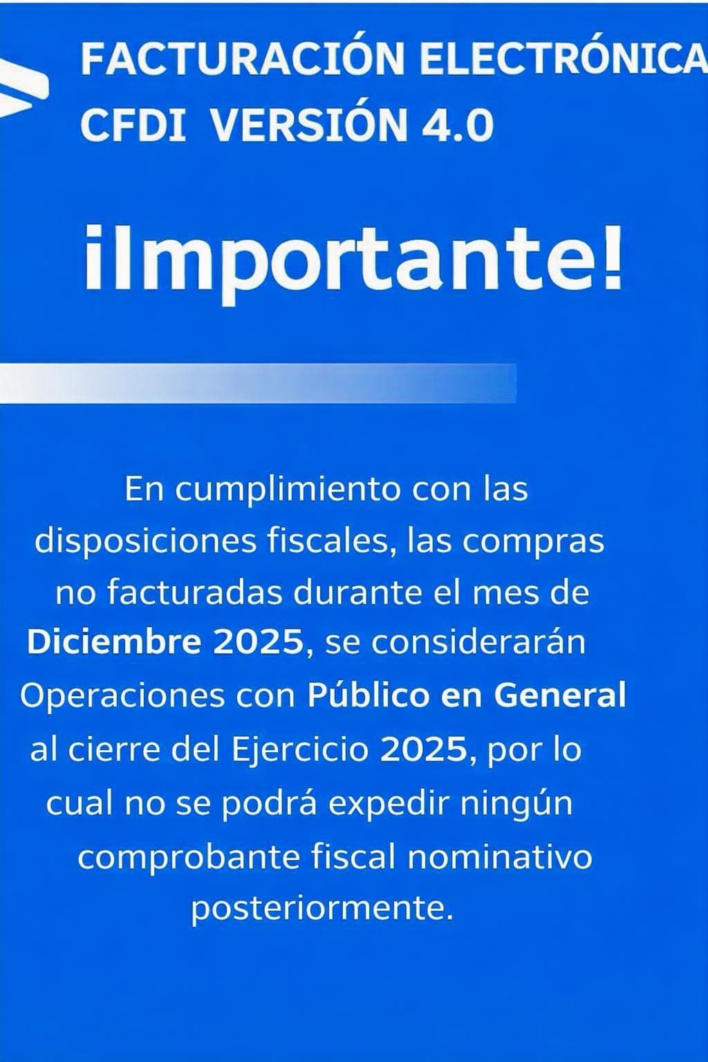 Aviso importante - Operaciones con Público en General Diciembre 2025